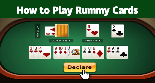 How to Play Rummy Cards – A Complete Guide